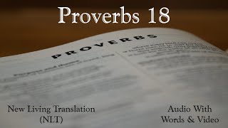 Proverbs 18  Holy Bible  New Living Translation NLT Audio Bible With Video [upl. by Belinda533]