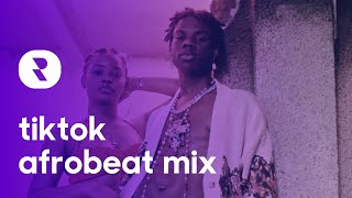 TikTok Afrobeat Mix 🎵 Best Afro TikTok Songs [upl. by Jandel451]