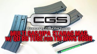 T8CGS MultiGasHPA STANAG Mag amp QD BB Tube for TM MWS GBBR PV airsoft t8 gbb MWS HPA [upl. by Tierney424]