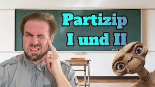 Kurz und bündig PARTIZIP I und II [upl. by Yelrahc]