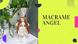 how to make EASY Macrame Angel Tutorial  angel doll making [upl. by Nauh547]