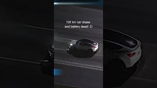 1000 km car chase VS 100 km Tesla car chase tesla chase police [upl. by Aierbma524]