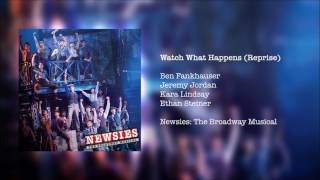 Newsies The Broadway Musical  Watch What Happens Reprise [upl. by Imtiaz]