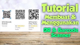 Tutorial Membuat dan Menggunakan QR amp Barcode Scanner [upl. by Ramedlab730]