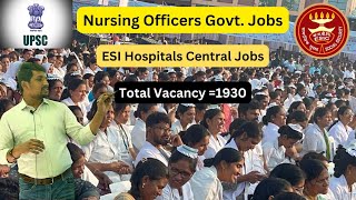 🚨🔥Shocking Truth About ESI Dept Nursing Officer Vacancy 2024🚨Central Government Nursing Jobs👩‍⚕️ [upl. by Asiar]