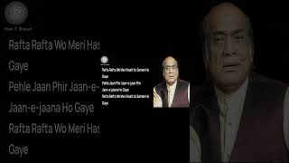 Rafta Rafta Wo Meri  Mehdi hassan mehdihasan mehdihassan mehdihassanghazals [upl. by Anerhs123]