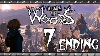 Through The Woods  THE HUNGER OF THE FENRIS WOLF  Part 7 ENDING [upl. by Alisa]