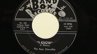 FOUR CHEVELLES  I KNOW  BAND BOX 13350  1964 [upl. by Lory]