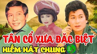 TẤN TÀI MINH PHỤNG THANH KIM HUỆ  Bộ Ba Tân Cổ Cải Lương Xưa Hiếm Hát Chung [upl. by Carmela]