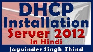 ✅ Installing and Configuring DHCP role in Windows Server 2012 in Hindi [upl. by Ardnait850]