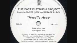 The East Flatbush Project  Head To Head [upl. by Derf]