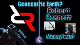 Reds Rhetoric Toon and Robert Bennett on quotNeoTychonic Geocentric Modelquot [upl. by Timon602]