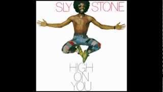 Sly Stone  High On You [upl. by Novyak]