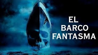 EL BARCO FANTASMAPELICULA COMPLETAPARTE FINAL [upl. by Clover]