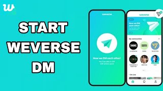 How To Start Weverse DM On Weverse App [upl. by Iden]