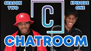 Chatroom S2 E1  CELEB CULTURE [upl. by Auria]