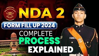 NDA 2 Form Fill UP 2024  Step by Step Process to Fill the Form📝✅ [upl. by Ayad]