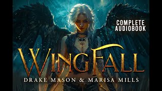 Free Audiobooks Wingfall a YA academy fantasy novel by Drake Mason [upl. by Quirk]