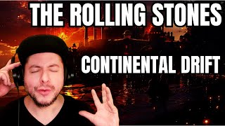 FIRST TIME HEARING The Rolling Stones quotContinental Driftquot Reaction [upl. by Gilboa]