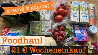 Wocheneinkauf gesund amp günstig inkl Drogerie mit Cashback 21 €  Food Haul mit Food Diary 1 Person [upl. by Larkins]