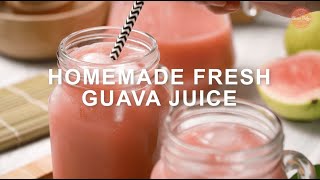 Homemade Fresh Guava Juice  How To Make Guava Juice  Guava Juice Recipe  Classic Bakes [upl. by Nhtanhoj589]