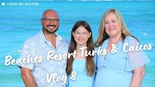 Beaches Resort in Turks amp Caicos  Vlog 8 in our series [upl. by Ullund]