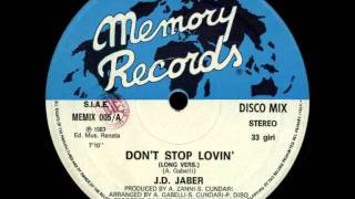 J D JABER  DONT STOP LOVIN ©1983 [upl. by Aieki]