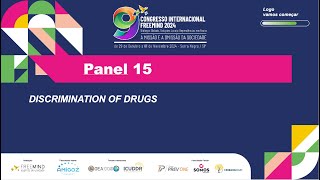 Freemind 2024  Panel 15  DISCRIMINATION OF DRUGS [upl. by Eatnahs699]