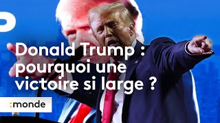 Donald Trump  pourquoi une victoire si large [upl. by Enirehtahc]