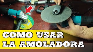 Como colocar el Disco en una Amoladora o Esmeriladora [upl. by Leis908]