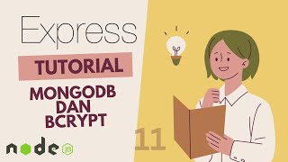 EXPRESS JS TUORIAL  KONEKSI MONGODB DAN ENKRIPSI BCRYPT [upl. by Korfonta888]