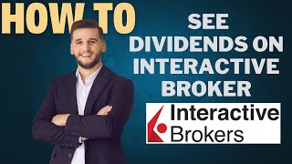 How to see dividends in INTERACTIVE BROKER l Double Z [upl. by Meikah]