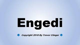 How To Pronounce Engedi Also Spelled Engedi Or En Gedi [upl. by Allenotna659]