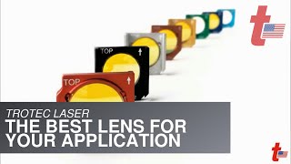 Trotec Laser The Best Lens for Your Trotec Application [upl. by Akimyt]