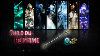 Warframe  Mon Build du BO PRIME [upl. by Leuqcar736]