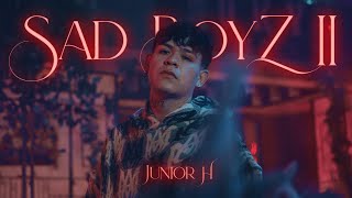 Junior H  Sad Boyz II Video Oficial [upl. by Lyj807]