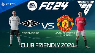 FC 24 Rosenborg vs Manchester United  Club Friendly 2024  PS5 [upl. by Aika647]