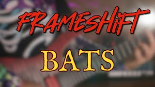 Frameshift BATS  ReArranged amp ReRecorded [upl. by Nylrats]