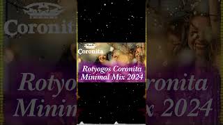 Coronita Mix 2024  Coronita Minimal Tech 2024  New minimal coronita 2024 [upl. by Las451]