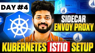 Day4Kubernetes Istio Tutorial For Beginners with sidecar containersGatewaysProxiesVirtualService [upl. by Llerod]