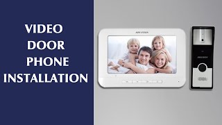 Video Door Phone Installation  Hikvision VDP Installation [upl. by Campagna]