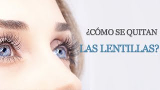 ¿Cómo se quitan las lentillas [upl. by Htez319]