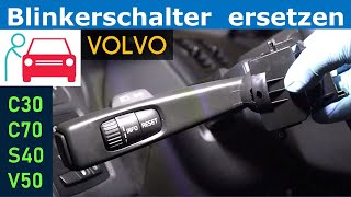 Blinker schaltet sich selbstständig ein Blinkerhebel wechseln beim Volvo V50 S40 C30 C70 [upl. by Oetomit]