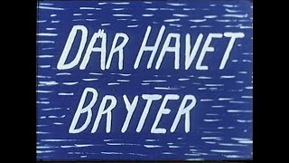 Där havet bryter 1946 [upl. by Niawtna603]