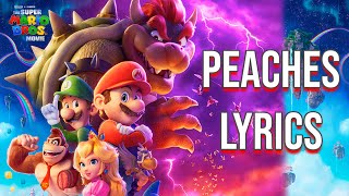 Peaches Lyrics From quotThe Super Mario Bros Moviequot Jack Black [upl. by Odrarebe]