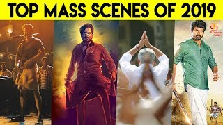 Top 10 Mass Scenes of Tamil Movies 2019  Rewind of 2019  2019 Tamil Movies List  Thamizh Padam [upl. by Rosemare562]