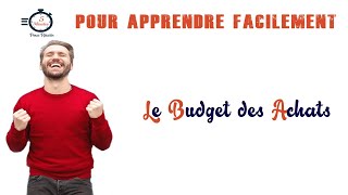 Etablir le Budget des Achats Partie 2 [upl. by Sorodoeht]