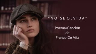 NO SE OLVIDA  Poema de Franco De Vita  Voz Ricardo Vonte [upl. by Neeli]