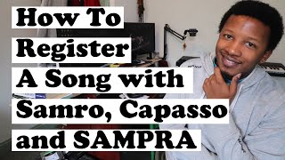 How To Register A Song With SAMRO CAPASSO and SAMPRA [upl. by Simon]