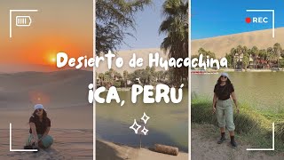 Desierto de Huacachina ICA PERÚ ♡ [upl. by Darcy]